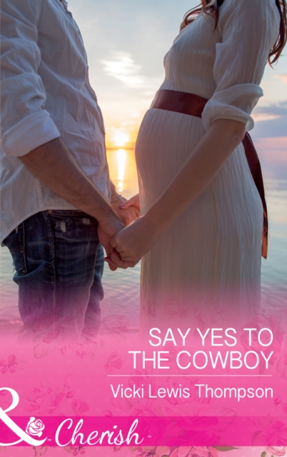 Say Yes To The Cowboy, EPUB eBook