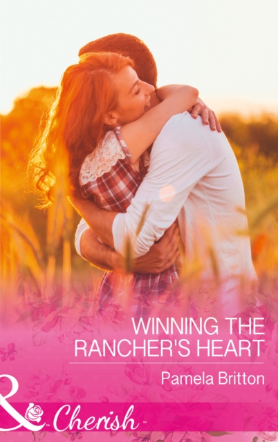 Winning The Rancher's Heart, EPUB eBook