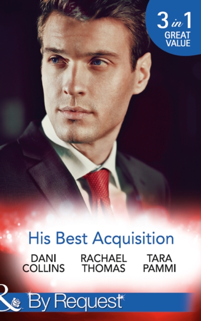 His Best Acquisition : The Russian's Acquisition / a Deal Before the Altar / a Deal with Demakis, EPUB eBook