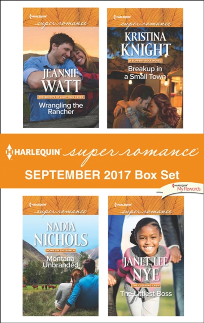 Harlequin Superromance September 2017 Box Set : Wrangling the Rancher / Montana Unbranded / Breakup in a Small Town / the Littlest Boss, EPUB eBook