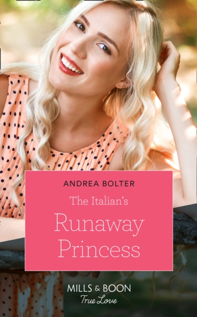 The Italian's Runaway Princess, EPUB eBook