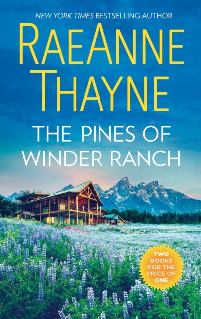 The Pines Of Winder Ranch : A Cold Creek Homecoming / a Cold Creek Reunion (the Cowboys of Cold Creek, Book 11), EPUB eBook