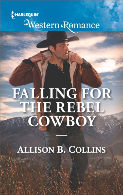 Falling For The Rebel Cowboy, EPUB eBook