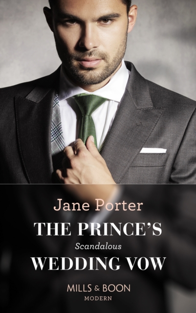 The Prince's Scandalous Wedding Vow, EPUB eBook