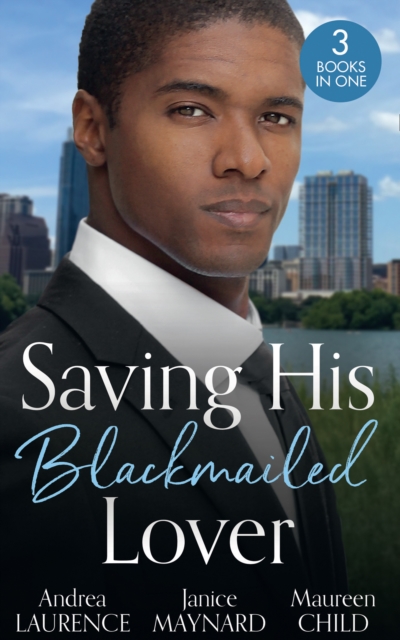 Saving His Blackmailed Lover : Expecting the Billionaire's Baby / Triplets for the Texan / a Texas-Sized Secret, EPUB eBook