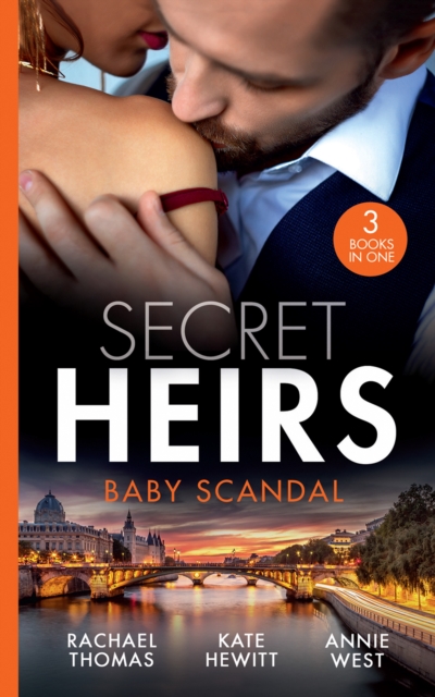 Secret Heirs: Baby Scandal : From One Night to Wife / Larenzo's Christmas Baby / a Vow to Secure His Legacy, EPUB eBook