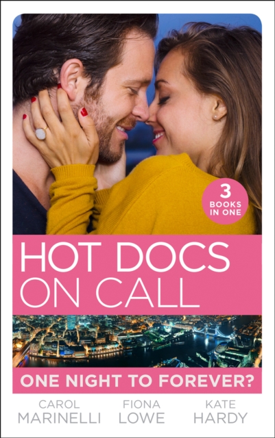 Hot Docs On Call: One Night To Forever? : Their One Night Baby (Paddington Children’s Hospital) / Forbidden to the Playboy Surgeon (Paddington Children’s Hospital) / Mummy, Nurse…Duchess? (Paddington, EPUB eBook