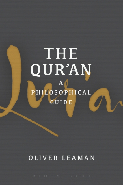 The Qur'an: A Philosophical Guide, Hardback Book
