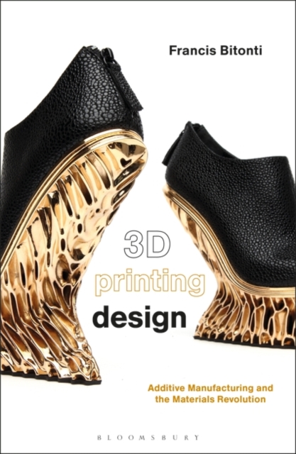 3D Printing Design : Additive Manufacturing and the Materials Revolution, PDF eBook