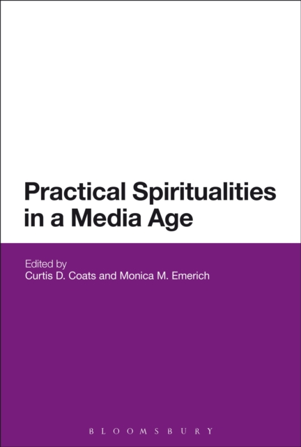 Practical Spiritualities in a Media Age, Paperback / softback Book