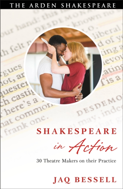 Shakespeare in Action : 30 Theatre Makers on Their Practice, EPUB eBook