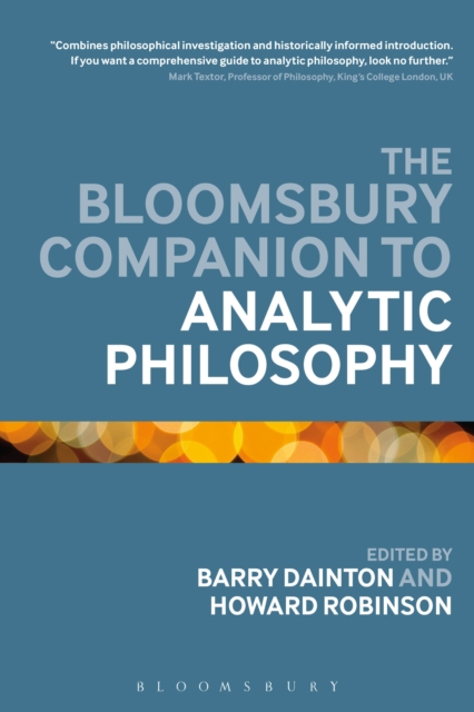 The Bloomsbury Companion to Analytic Philosophy, PDF eBook