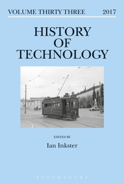 History of Technology Volume 33, Hardback Book