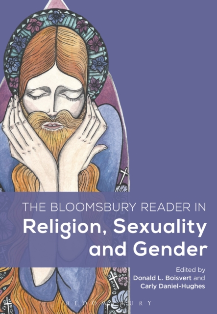 The Bloomsbury Reader in Religion, Sexuality, and Gender, Hardback Book