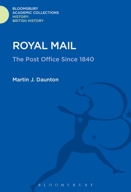Royal Mail : The Post Office Since 1840, PDF eBook