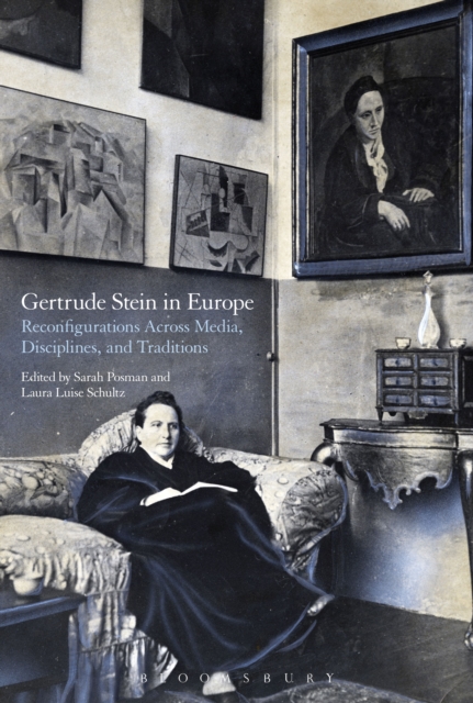 Gertrude Stein in Europe : Reconfigurations Across Media, Disciplines, and Traditions, Hardback Book