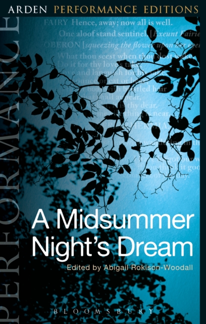 A Midsummer Night's Dream: Arden Performance Editions, EPUB eBook