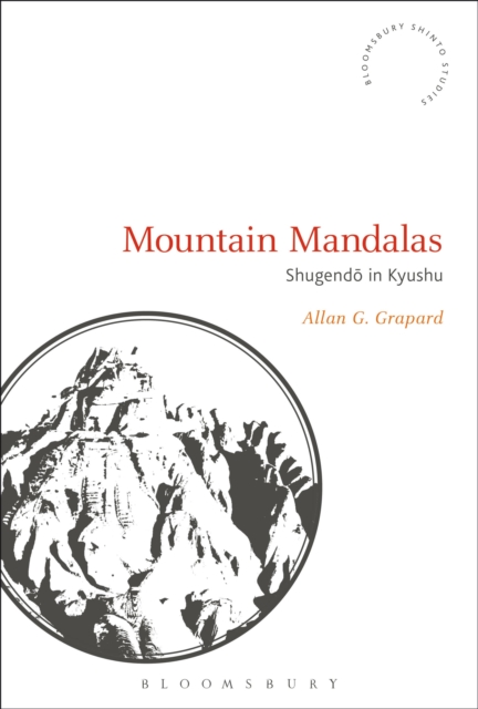 Mountain Mandalas : Shugendo in Kyushu, Hardback Book