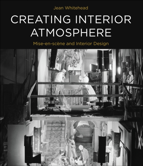 Creating Interior Atmosphere : Mise-En-SceNe and Interior Design, EPUB eBook