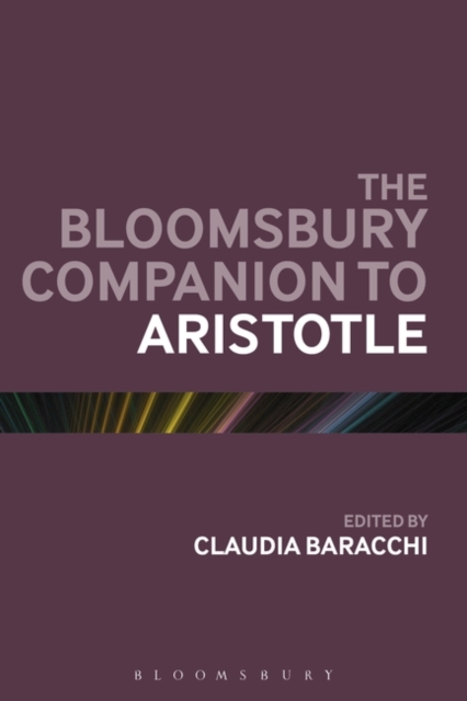 The Bloomsbury Companion to Aristotle, Paperback / softback Book