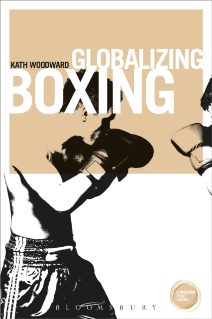 Globalizing Boxing, Paperback / softback Book