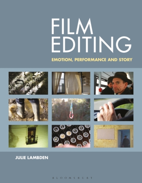 Film Editing : Emotion, Performance and Story, EPUB eBook