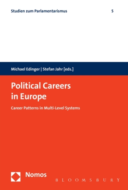 Political Careers in Europe : Career Patterns in Multi-Level Systems, PDF eBook