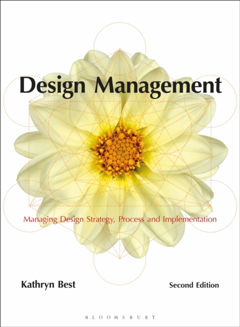 Design Management : Managing Design Strategy, Process and Implementation, EPUB eBook