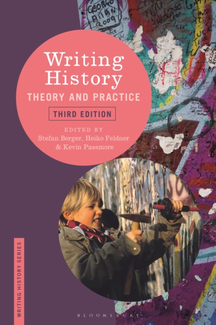 Writing History : Theory and Practice, Hardback Book