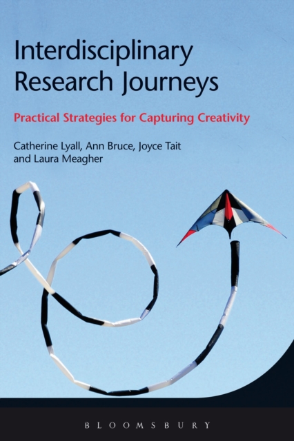 Interdisciplinary Research Journeys : Practical Strategies for Capturing Creativity, Paperback / softback Book