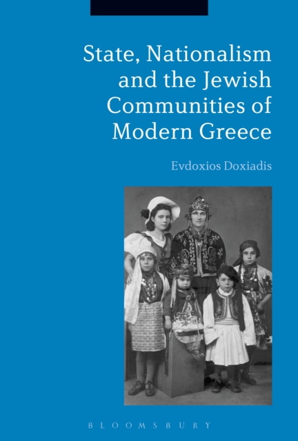 State, Nationalism, and the Jewish Communities of Modern Greece, EPUB eBook