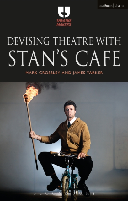 Devising Theatre with Stan s Cafe, EPUB eBook