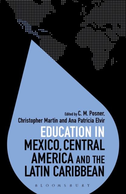 Education in Mexico, Central America and the Latin Caribbean, PDF eBook
