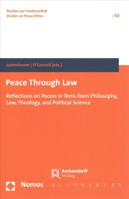 Peace Through Law : Can Humanity Overcome War?, Hardback Book