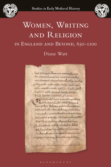 Women, Writing and Religion in England and Beyond, 650-1100, Hardback Book