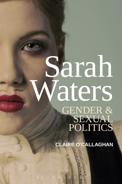 Sarah Waters: Gender and Sexual Politics, PDF eBook