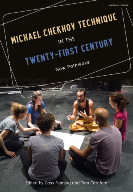 Michael Chekhov Technique in the Twenty-First Century : New Pathways, EPUB eBook