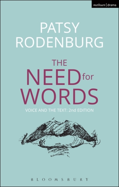 The Need for Words : Voice  and the Text, Hardback Book