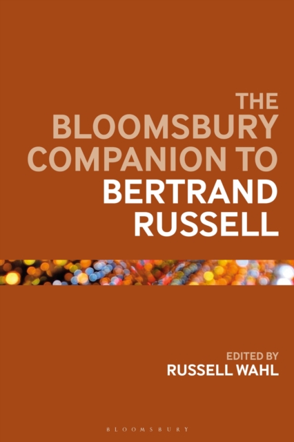 The Bloomsbury Companion to Bertrand Russell, Hardback Book