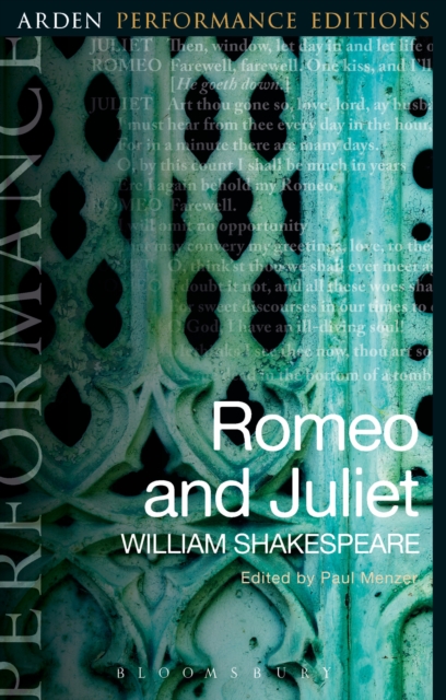 Romeo and Juliet: Arden Performance Editions, PDF eBook