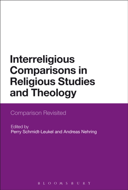Interreligious Comparisons in Religious Studies and Theology : Comparison Revisited, PDF eBook