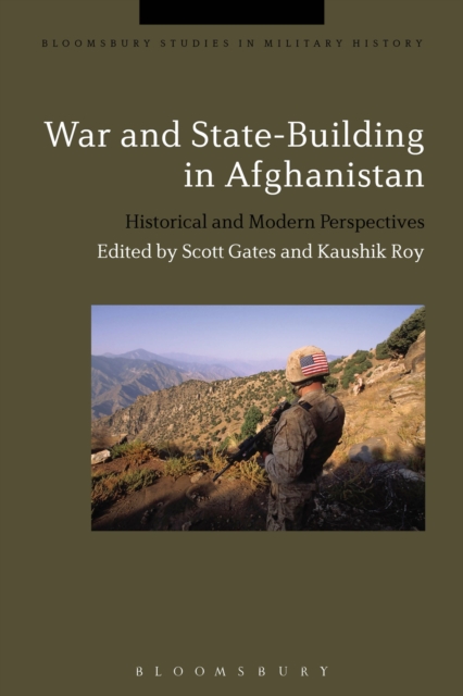 War and State-Building in Afghanistan : Historical and Modern Perspectives, Paperback / softback Book