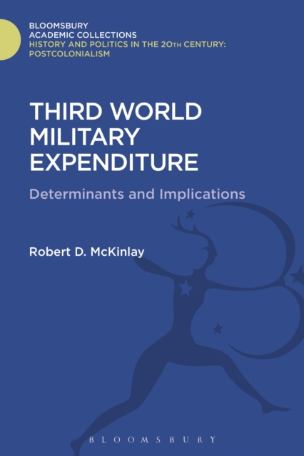 Third World Military Expenditure : Determinants and Implications, Hardback Book