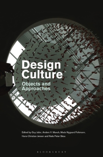 Design Culture : Objects and Approaches, Hardback Book