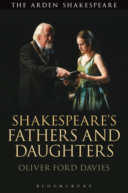 Shakespeare's Fathers and Daughters, Hardback Book