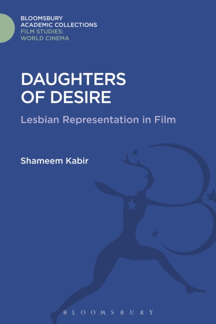 Daughters of Desire : Lesbian Representations in Film, PDF eBook
