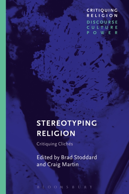 Stereotyping Religion : Critiquing Cliches, Paperback / softback Book