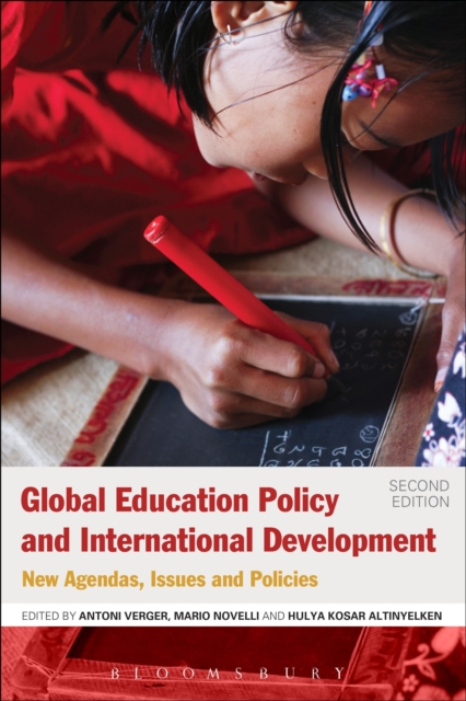 Global Education Policy and International Development : New Agendas, Issues and Policies, Paperback / softback Book