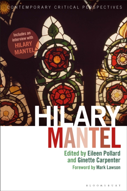 Hilary Mantel : Contemporary Critical Perspectives, Hardback Book