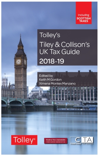 Tiley & Collison's UK Tax Guide 2018-19, Paperback / softback Book
